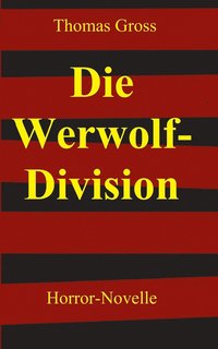 bokomslag Die Werwolf-Division