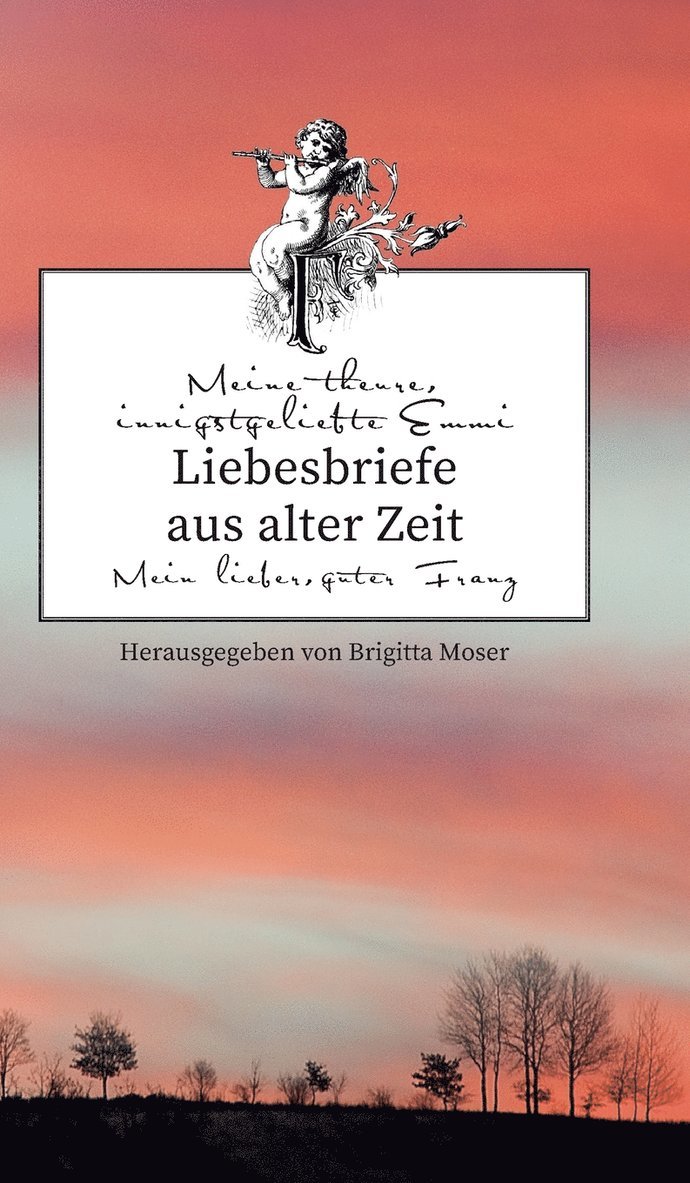 Liebesbriefe aus alter Zeit 1