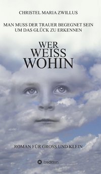 bokomslag Wer weiss wohin