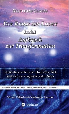 Die Reise ins Licht 1