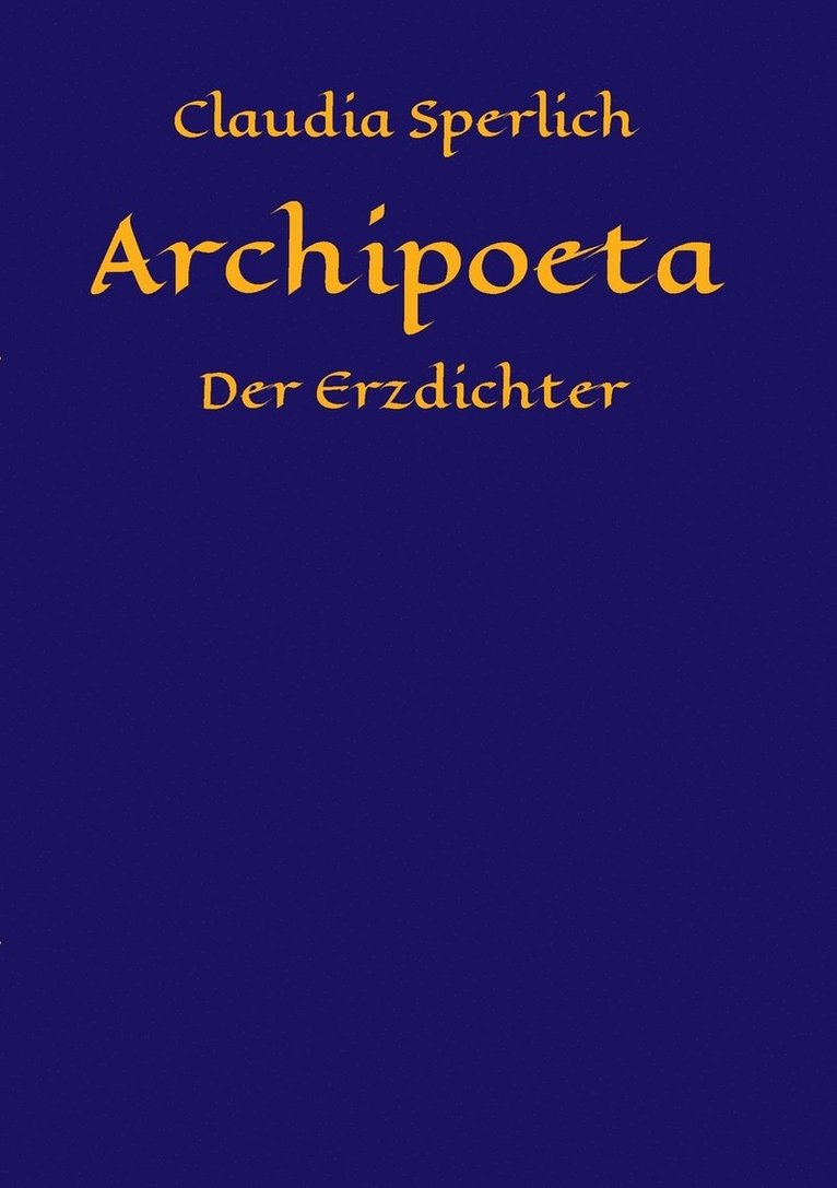 Claudia Sperlich - Archipoeta, Häftad