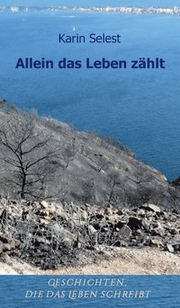 bokomslag Allein das Leben zählt
