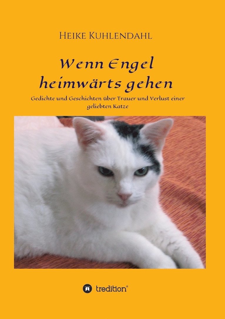 Heike Kuhlendahl - Wenn Engel heimwärts gehen, Häftad