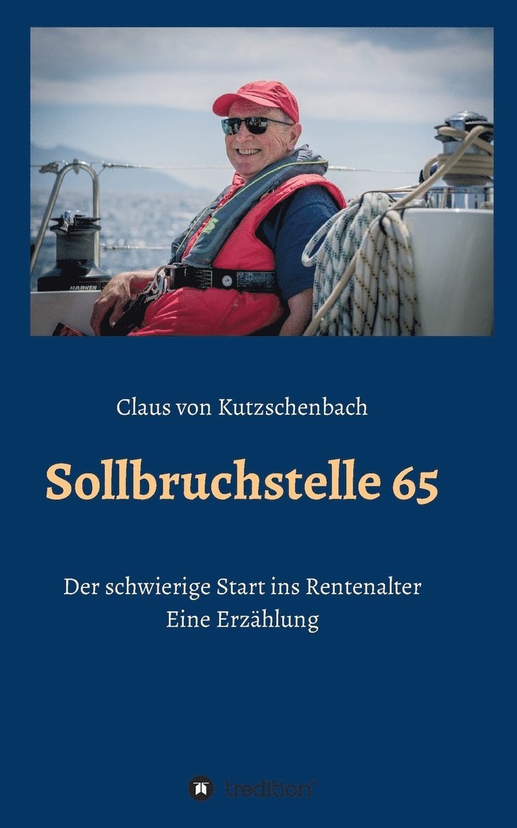 Claus Von Kutzschenbach, Claus von Kutzschenbach, Claus Von Kutzschenbach - Sollbruchstelle 65, Häftad