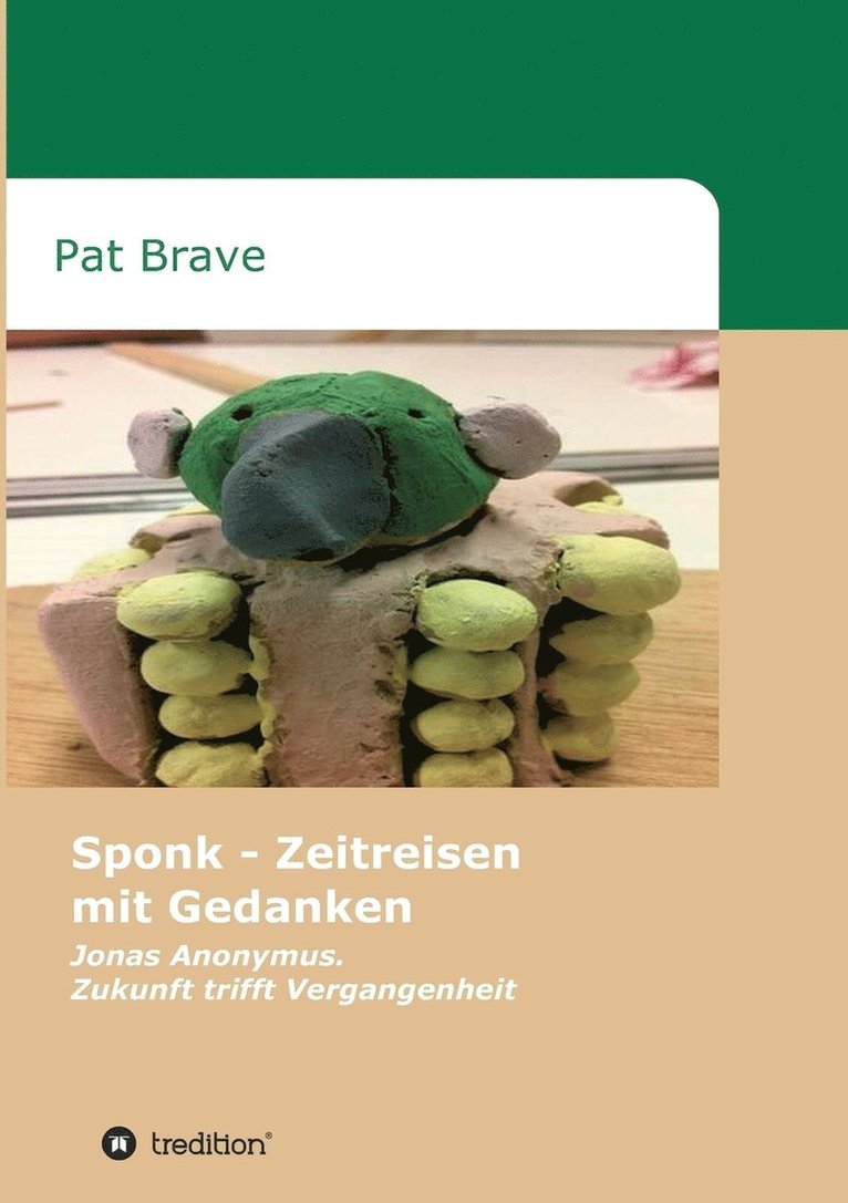 Sponk - Zeitreisen mit Gedanken 1