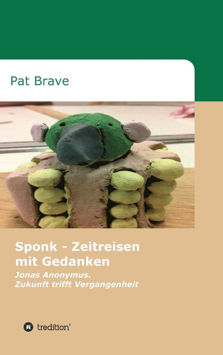 Sponk - Zeitreisen mit Gedanken 1