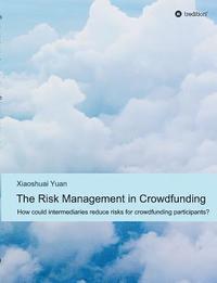 bokomslag The Risk Management in Crowdfunding