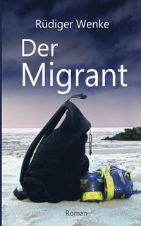 bokomslag Der Migrant