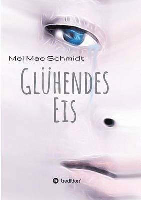 bokomslag Glühendes Eis