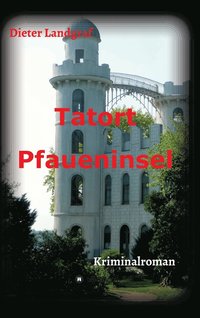 bokomslag Tatort Pfaueninsel