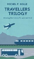 Travellers Trilogy 1