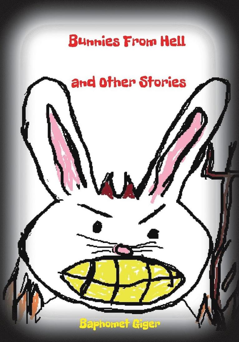 Bunnies From Hell and Other Stories 1