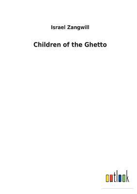 Children of the Ghetto 1