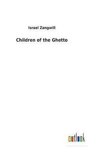 bokomslag Children of the Ghetto