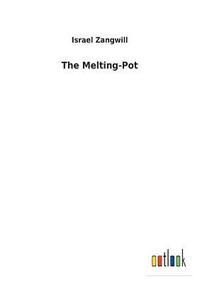 bokomslag The Melting-Pot