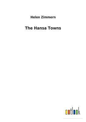 bokomslag The Hansa Towns