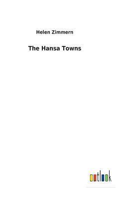 bokomslag The Hansa Towns