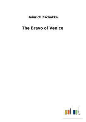 bokomslag The Bravo of Venice