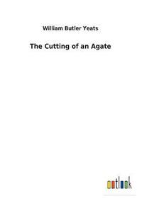 bokomslag Cutting of an Agate