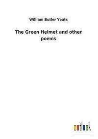 bokomslag Green Helmet and other poems