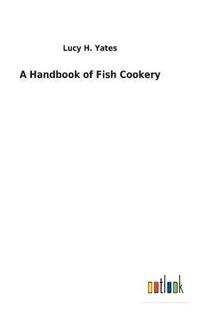 bokomslag A Handbook of Fish Cookery