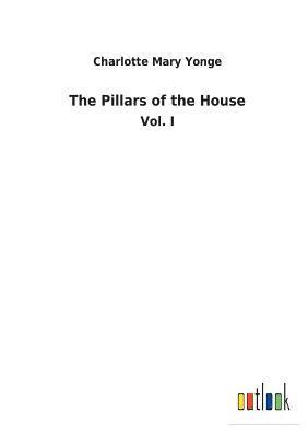 The Pillars of the House 1