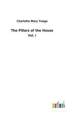 The Pillars of the House 1