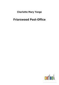 bokomslag Friarswood Post-Office