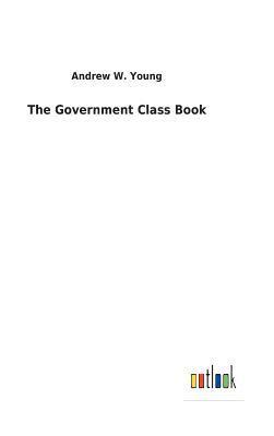 bokomslag The Government Class Book