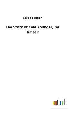 bokomslag Story of Cole Younger, by Himself