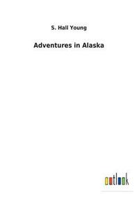 bokomslag Adventures in Alaska