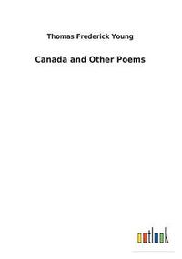 bokomslag Canada and Other Poems