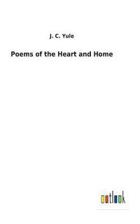 bokomslag Poems of the Heart and Home