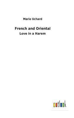 French and Oriental 1