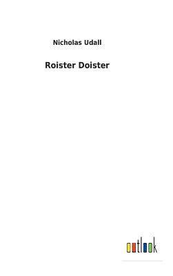 Roister Doister 1