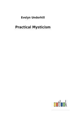 Practical Mysticism 1