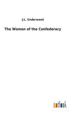 Women of the Confederacy 1