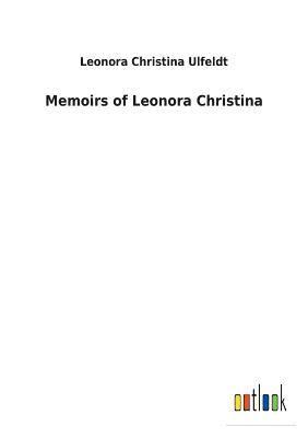 bokomslag Memoirs of Leonora Christina