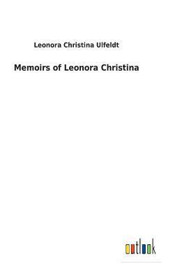 Memoirs of Leonora Christina 1