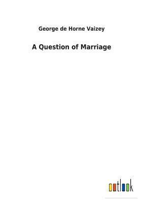 bokomslag Question of Marriage