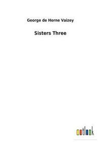 bokomslag Sisters Three