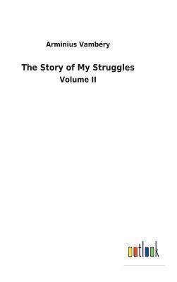 The Story of My Struggles 1