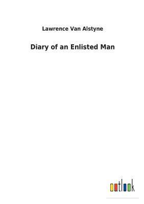 Diary of an Enlisted Man 1