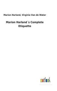 bokomslag Marion Harland¿s Complete Etiquette