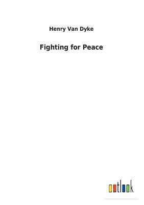 Fighting for Peace 1