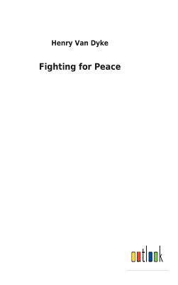 Fighting for Peace 1