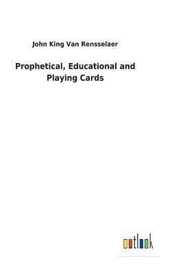 Prophetical, Educational and Playing Cards 1