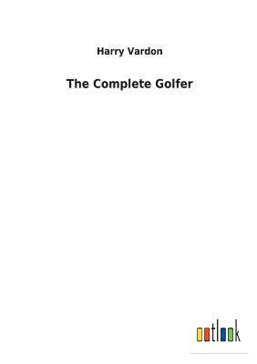 bokomslag Complete Golfer