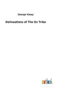 bokomslag Delineations of The Ox Tribe