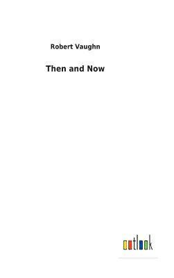 Robert Vaughn - Then and Now, Inbunden